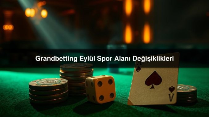 Grandbetting Eylül