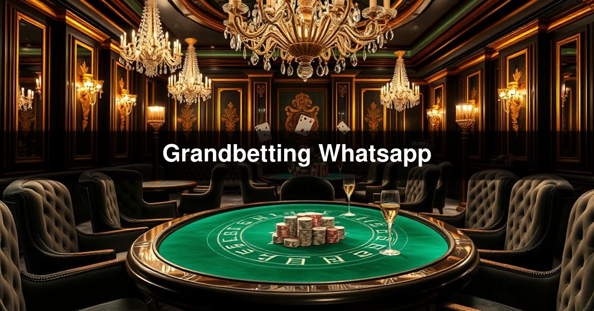 Grandbetting Whatsapp